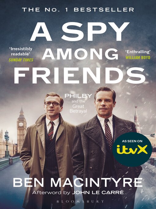 Title details for A Spy Among Friends by Ben Macintyre - Available